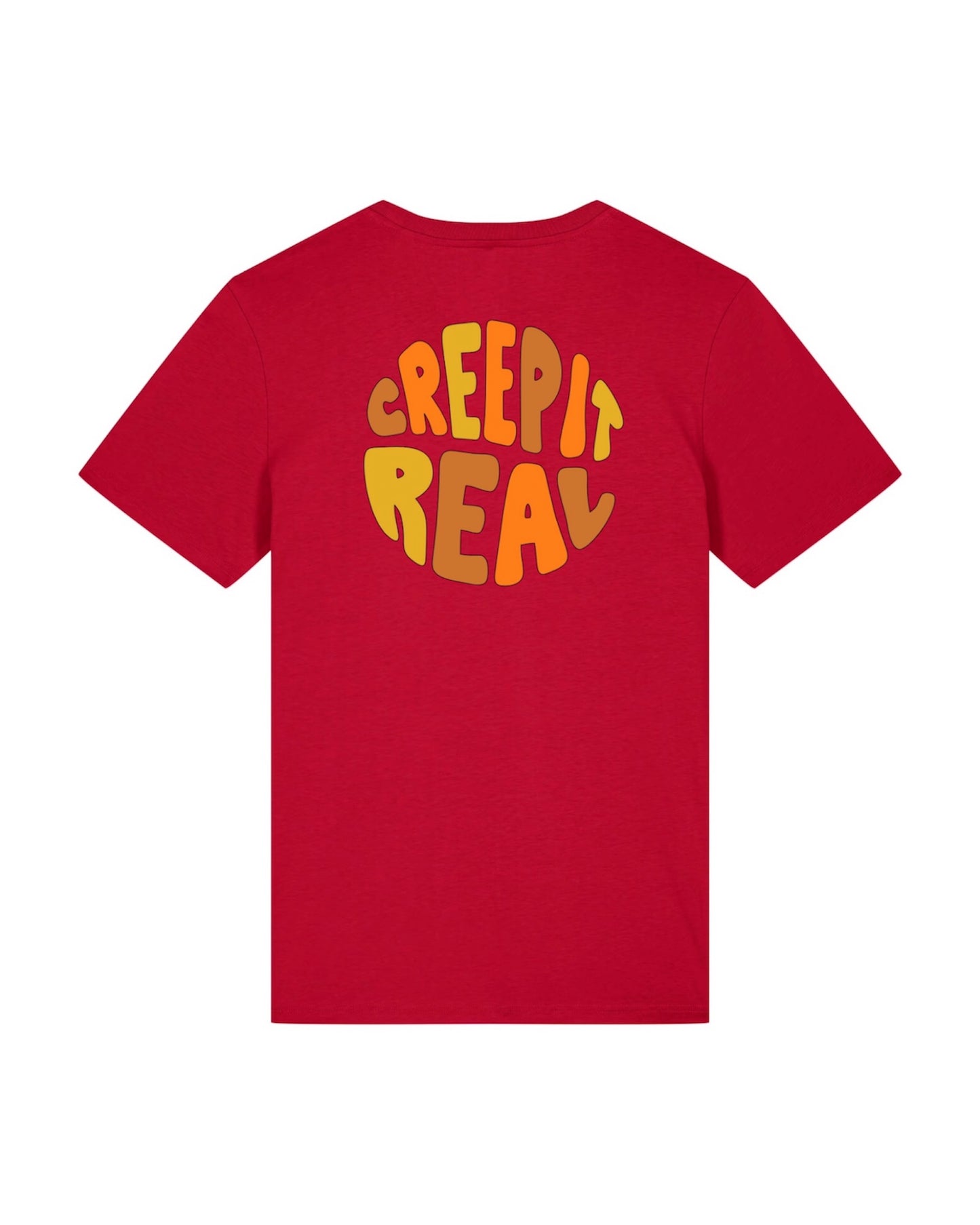 "Creep it real" - t-shirt