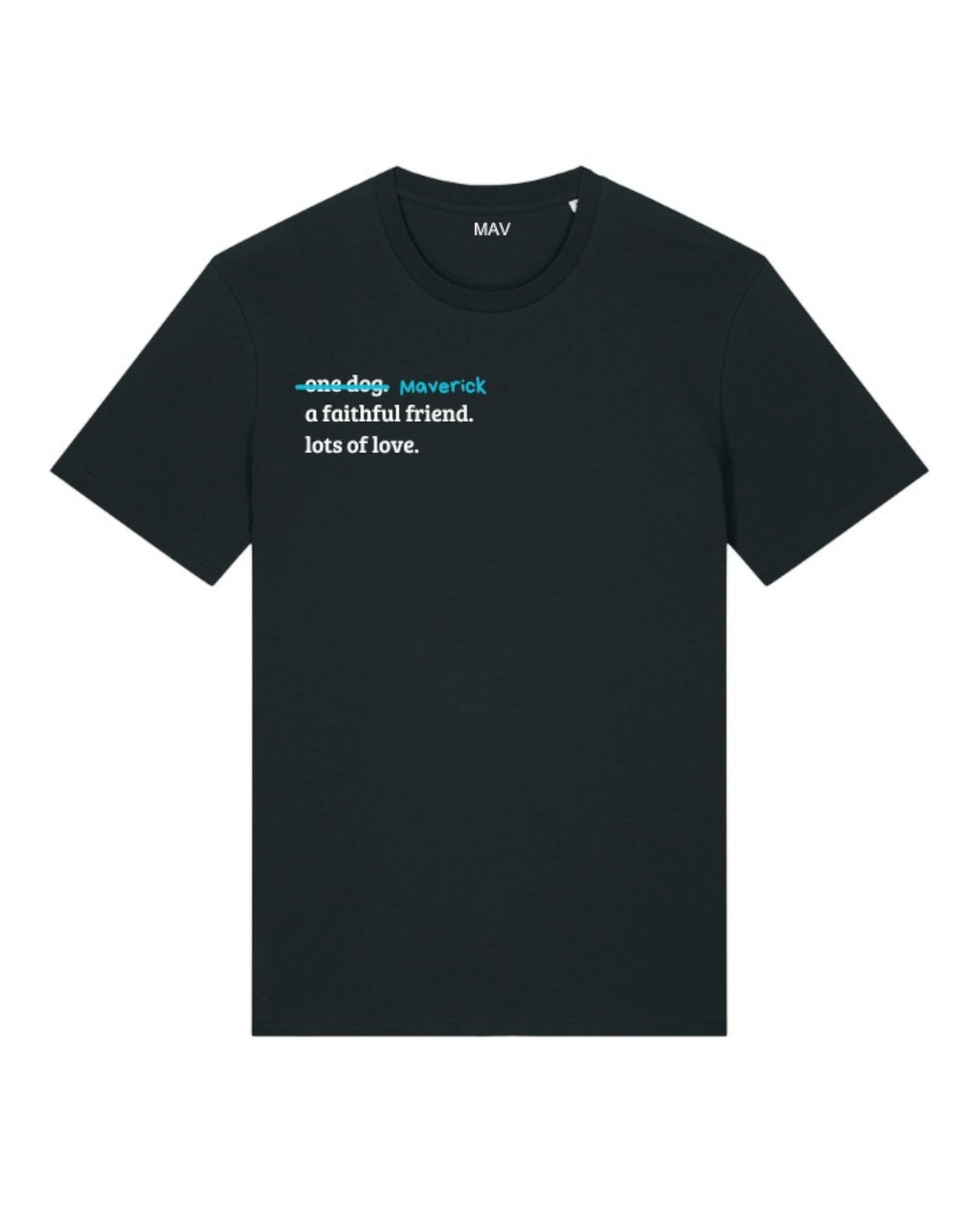 "One dog, a faithful friend, lots of love"- T-shirt personalizzabile