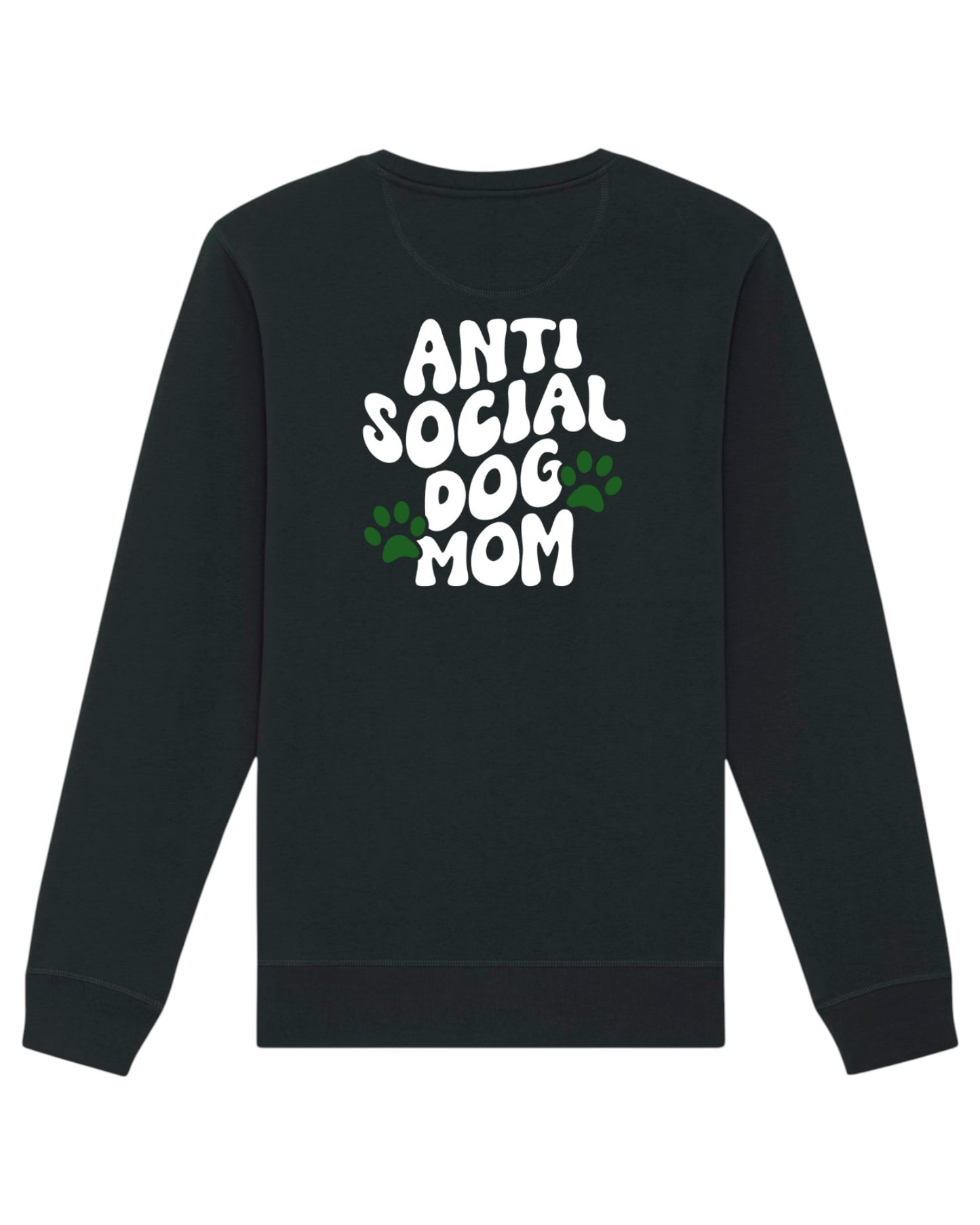 "Antisocial Dog Mom" LIMITED EDITION - felpa