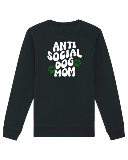 "Antisocial Dog Mom" LIMITED EDITION - felpa