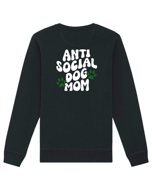 "Antisocial Dog Mom" LIMITED EDITION - felpa