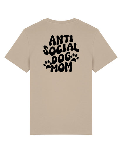 "Antisocial Dog Mom" LIMITED EDITION - t-shirt