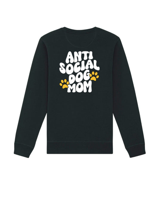 "Antisocial Dog Mom" - felpa