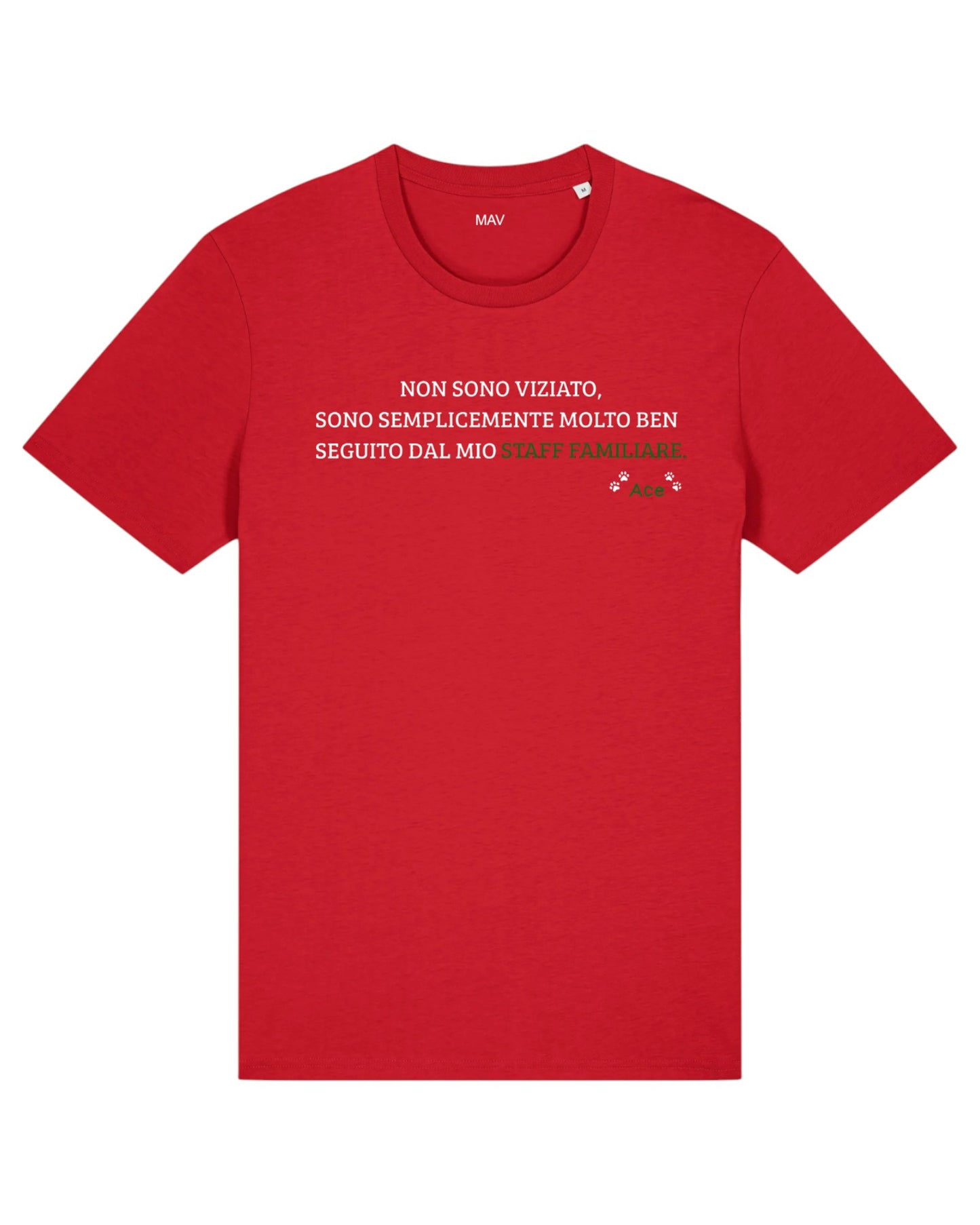 "Non sono viziato..." - t-shirt