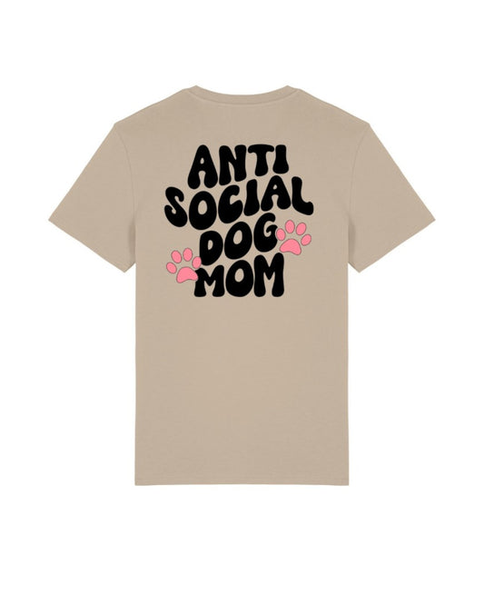 "Antisocial Dog Mom" - t-shirt